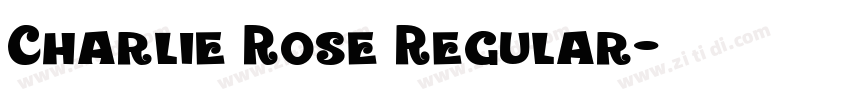 Charlie Rose Regular字体转换
